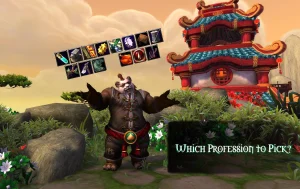Best Professions in WoW Mists of Pandaria Classic