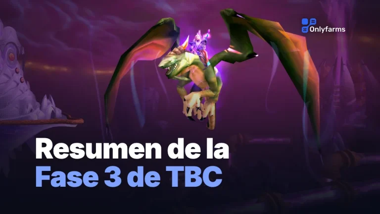 Resumen de la Fase 3 de TBC Classic