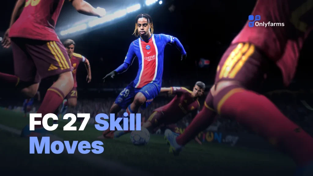 FC 27 Skill Moves: The Complete List and How to Use Them