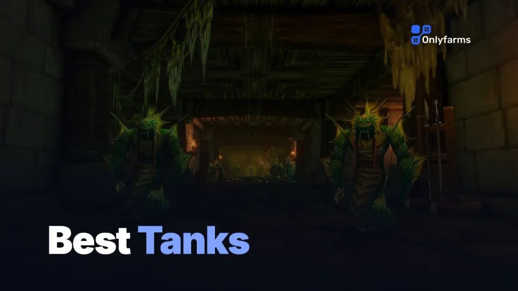 WoW Forever Best Tanks Ranked: Full Tank Tier List