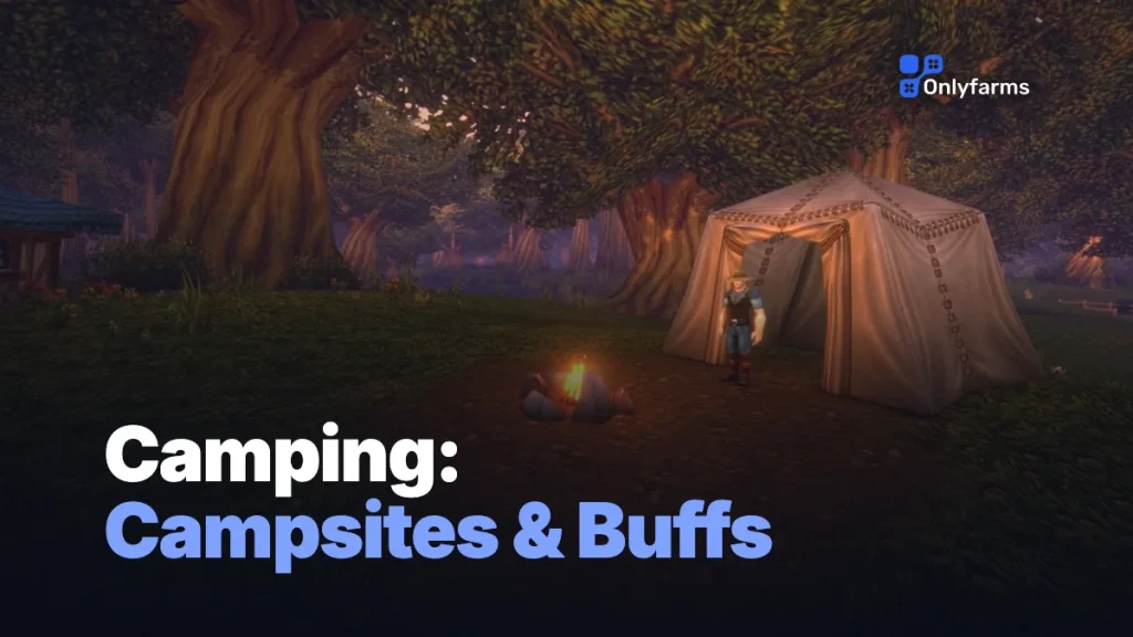 WoW Forever Camping Guide: Campsites, Profession Objects & Buffs