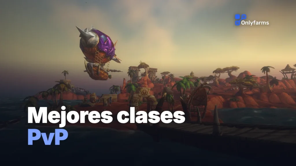 Mejores clases para PvP en WoW Forever: tier list completa