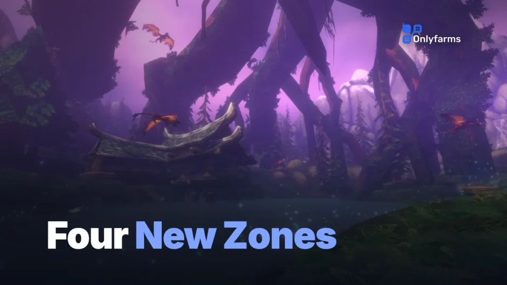 WoW Forever New Zones: A Complete Tour of the Four Fresh Regions