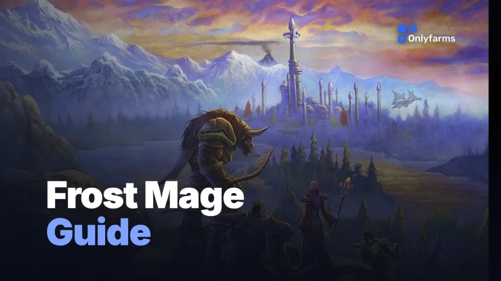 WoW Forever Frost Mage Guide: Builds, Rotation, Gear & PvP