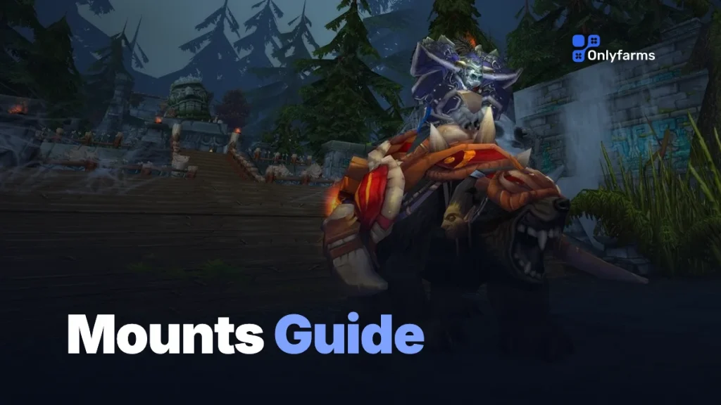 WoW Forever Mounts Guide: Riding, Galestriders, PvP and Rare Mounts